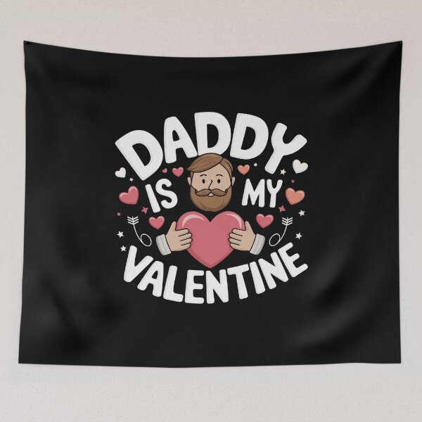 Item preview, Daddy Is My Valentine Cute and Heartwarming designed and sold by tmerchtrends.