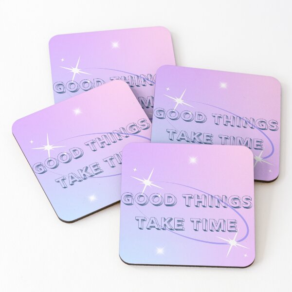 Item preview, Good Things Take Time designed and sold by Digiartzone.
