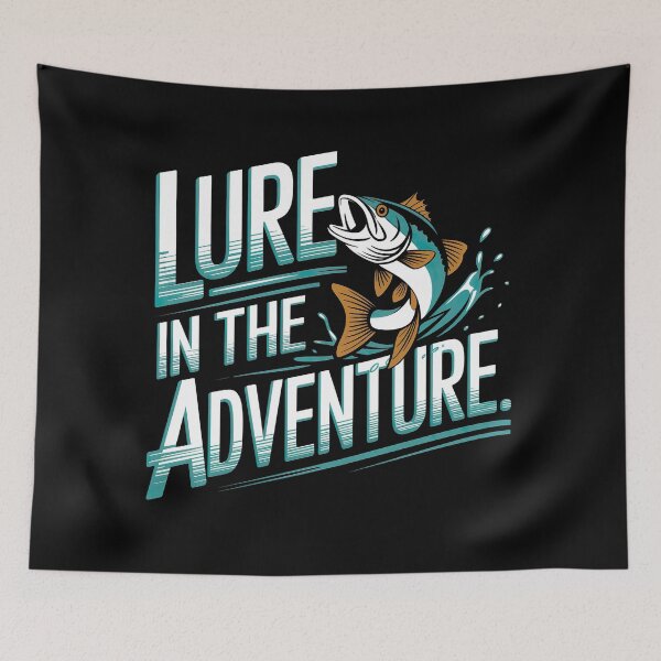 Item preview, Lure in the Adventure, Fishing Enthusiast designed and sold by Tiszert.