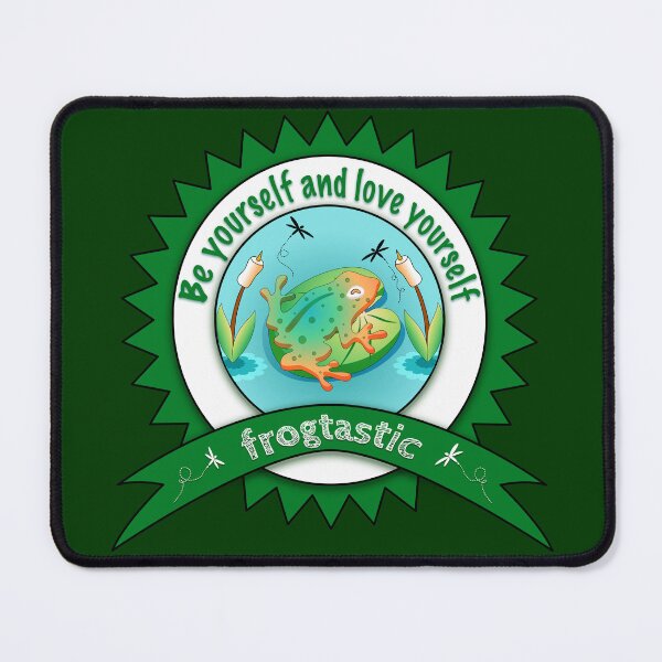 Item preview, Be yourself and love yourself (frogtastic) designed and sold by Seliver Designs.