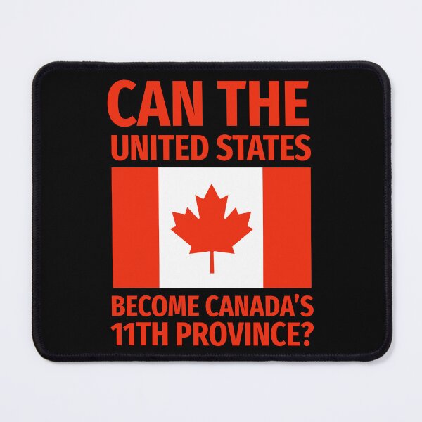 Item preview, Can the United States become a Canadian province? designed and sold by Rachel the Artist .