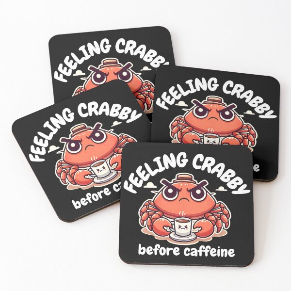 Item preview, Feeling Crabby Before Caffeine. designed and sold by CreativeFlux.