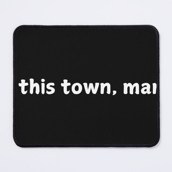 Item preview, This town, man - Hamster and Gretel t shirt designed and sold by tatestees.