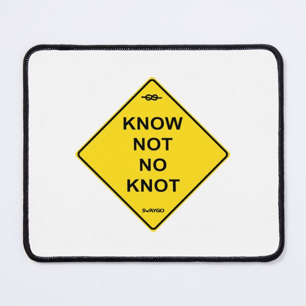 Item preview, Know Not No Knot designed and sold by Swaygo.