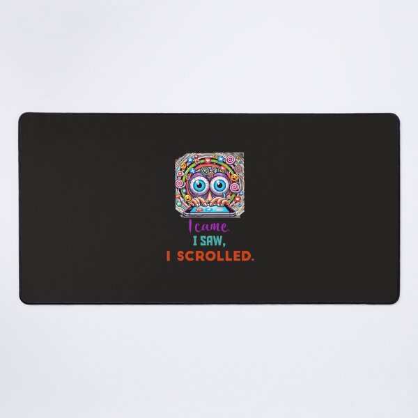 Item preview, I came, I saw, I scrolled.  designed and sold by FOBISPLACE.