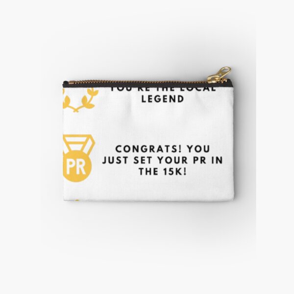 Item preview, THE BEST FEELINGS: You're the Local Legend Congrats! You just set your PR in the 15K! gave you kudos designed and sold by inawonderland.