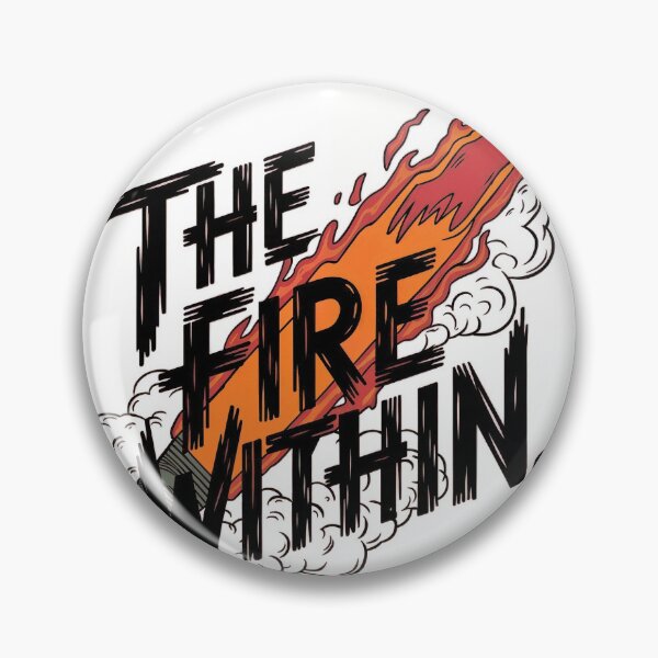Item preview, Illustration of a Flaming Torch with Bold Text 'THE FIRE WITHIN' designed and sold by Creative88Art.