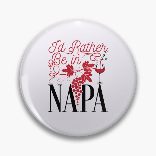 Artikelvorschau, Ich wäre lieber in Napa California Wine Grapes entworfen und verkauft von jaygo.