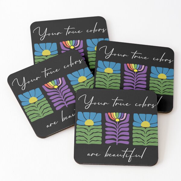 Item preview, Your True Colors are Beautiful - Abstract Flower - White Text designed and sold by FaeryNuff.