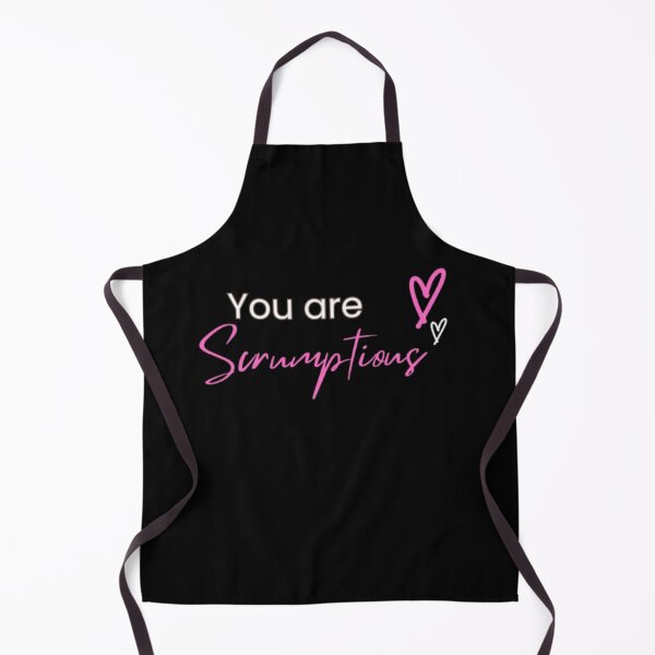 Item preview, You Are Scrumptious designed and sold by inawonderland.