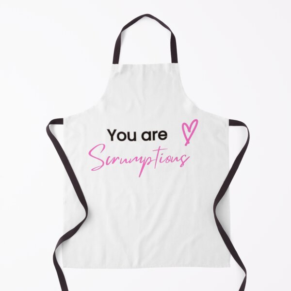 Item preview, You Are Scrumptious designed and sold by inawonderland.