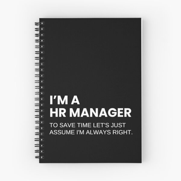 Item preview, I’m A HR Manager To Save Time Let's Just Assume I'm Always Right Funny designed and sold by CuteLovelyDesigns.
