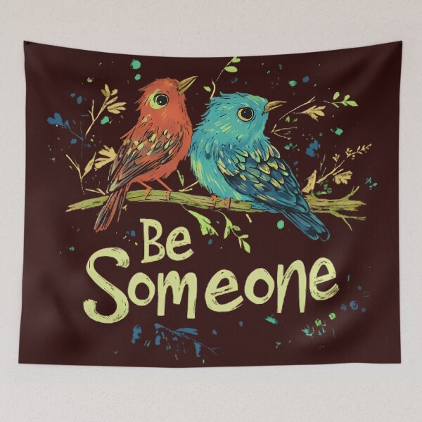 Item preview, Be Someone designed and sold by Brendon987.