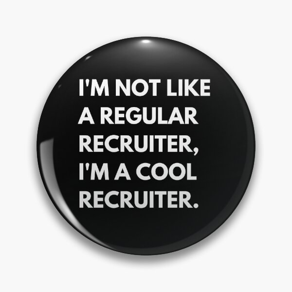 Item preview, I'm Not Like A Regular Recruiter I'm A Cool Recruiter Funny Human Resources designed and sold by CuteLovelyDesigns.