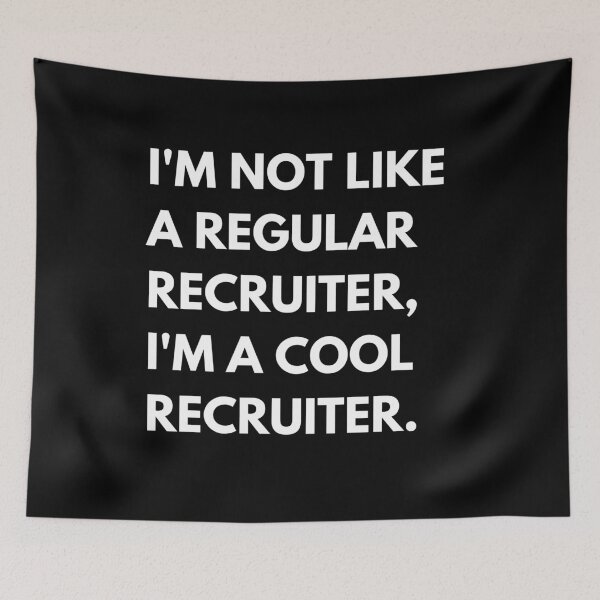 Item preview, I'm Not Like A Regular Recruiter I'm A Cool Recruiter Funny Human Resources designed and sold by CuteLovelyDesigns.