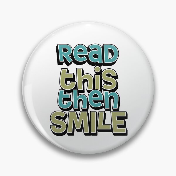Item preview, Read This Then Smile designed and sold by NordicBadger.