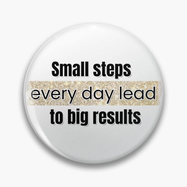 Item preview, Small Steps Every Day - Motivational Quote Design designed and sold by StickersOfficiel.