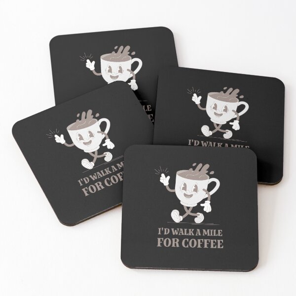 Item preview, I'd walk a mile for coffee designed and sold by Kamran-Sharjeel.