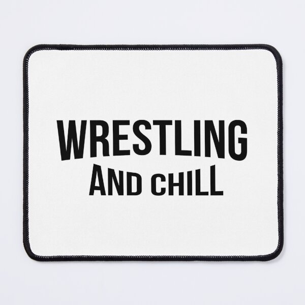 Item preview, Wrestling and Chill designed and sold by wlsdesigns.
