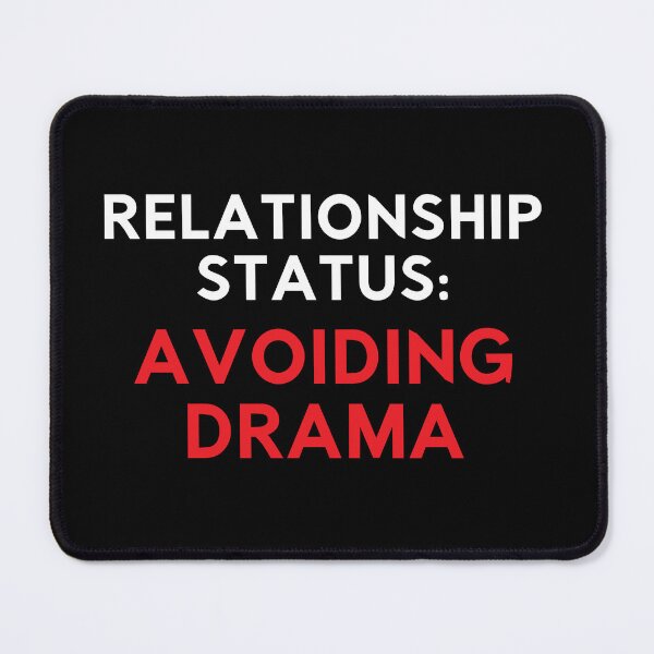 Item preview, Relationship Status Avoiding Drama, Funny Anti-Valentine's Day designed and sold by chantastical.