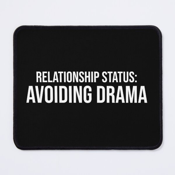 Item preview, Relationship Status Avoiding Drama, Funny Anti-Valentine's Day designed and sold by chantastical.