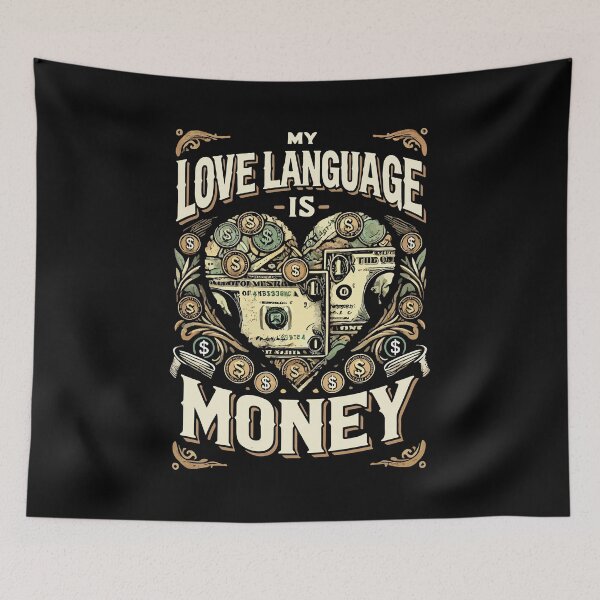 Item preview, My Love Language is Money, Funny Hustle Success designed and sold by chantastical.
