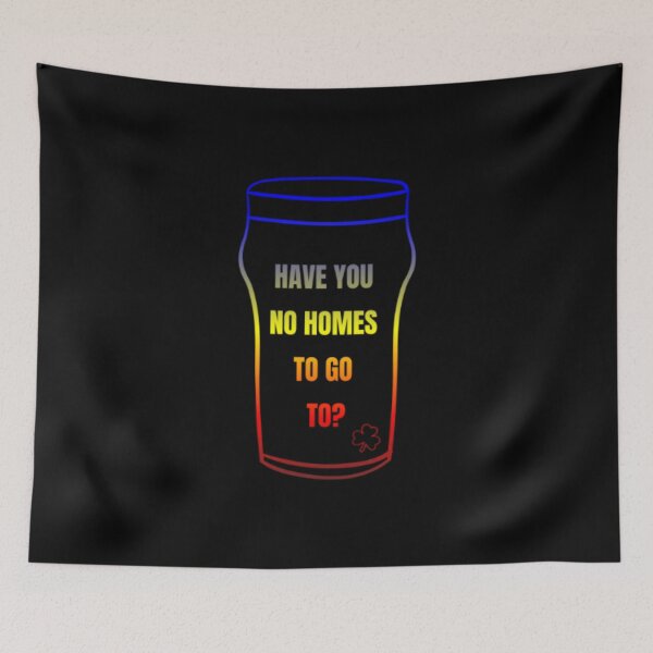 Item preview, Have you no homes to go to?, Polyamory pride flag graphic, St Patrick's Day, Pint glass design, Shamrock,17th March, Irish saying, Shamrock, Paddys day,  designed and sold by PrideBeProud.