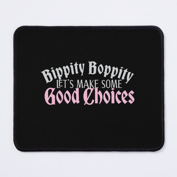 Item preview, Copy of Bippity Boppity let's makes some GOOD CHOICES designed and sold by jazzydevil.