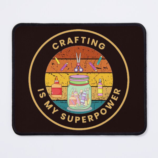Item preview, Crafting is my Superpower designed and sold by JLClassics.
