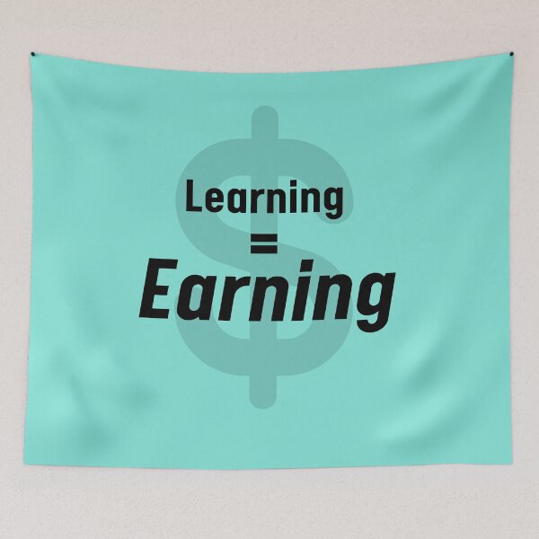 Item preview, Learning Equals Earning Inspirational Typography Design designed and sold by cosmiccircles01.