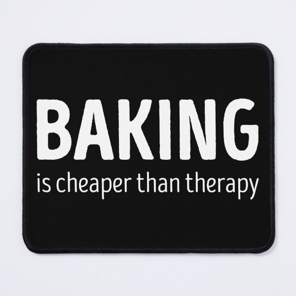 Item preview, Baking Is Cheaper Than Therapy Funny Baking Lover designed and sold by RareBunny.
