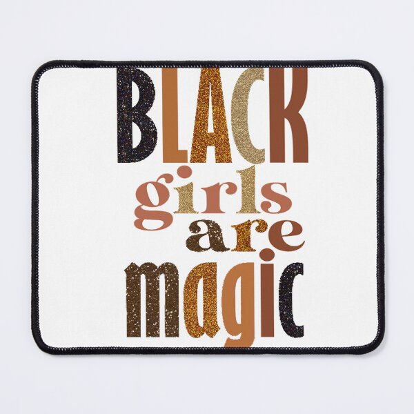 Item preview, Black girls are Magic designed and sold by PRETTYGIRLZTING.