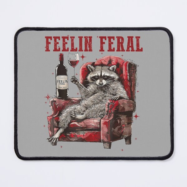 Item preview, Feeling Feral, If I'm Moody Give Me Foody, Funny Raccoon Design, Animal Sarcastic Saying, Trendy Raccoon Sublimation designed and sold by FitFisher.