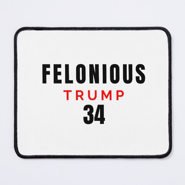 Item preview, Felonious Trump 34 designed and sold by KATKattalestv.