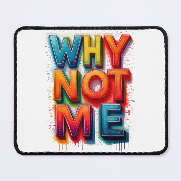 Item preview, Why not me, the lettering art. designed and sold by Trianglegreen.