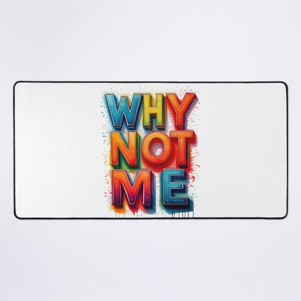 Item preview, Why not me, the lettering art. designed and sold by Trianglegreen.