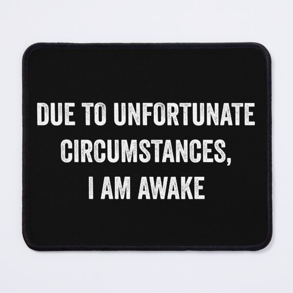 Item preview, I am Awake Funny designed and sold by WhistleCloset.
