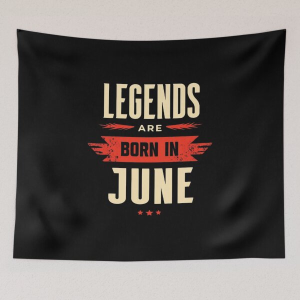 Item preview, Bold Typography Legends Born in June - Celebrating June Birthdays Design designed and sold by Colorful-Garden.