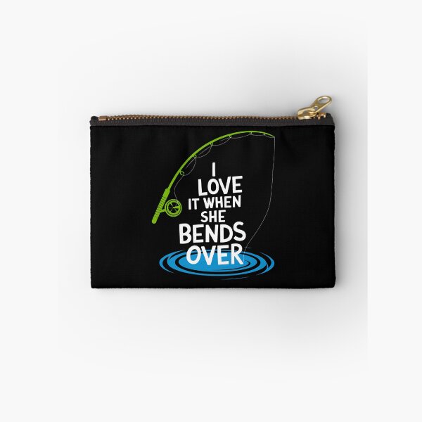 Item preview, I Love It When She Bends Over Funny Fishing designed and sold by Karsten Stier.