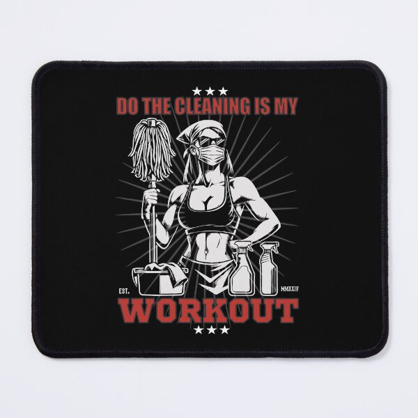 Item preview, Cleaning Ladies Design - Cleaning is my Workout designed and sold by RetroMaritalArt.