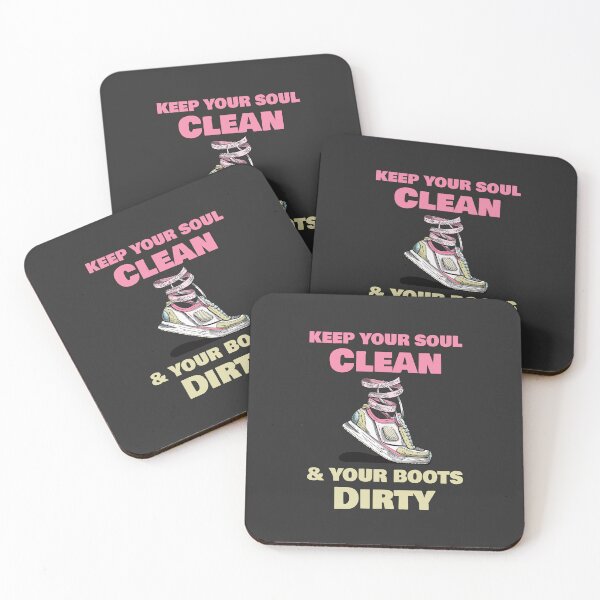 Item preview, Keep Your Soul Clean and Your Boots Dirty designed and sold by 87-Aesthetics.