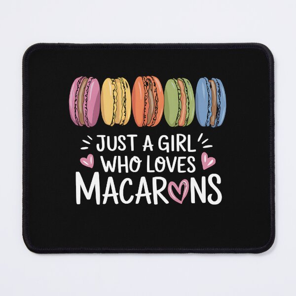 Item preview, Just a girl who loves macarons designed and sold by Bird182465.
