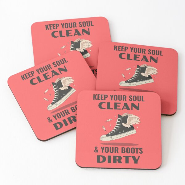 Item preview, Keep Your Soul Clean and Your Boots Dirty designed and sold by 87-Aesthetics.