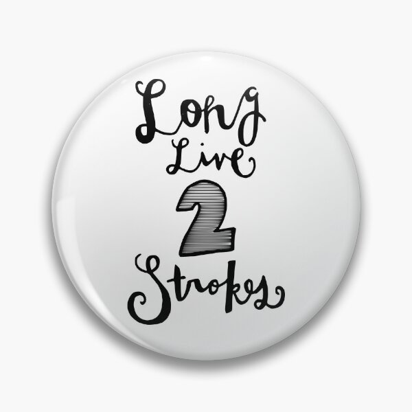 Item preview, Long live two 2 strokes art designed and sold by inKseparable.
