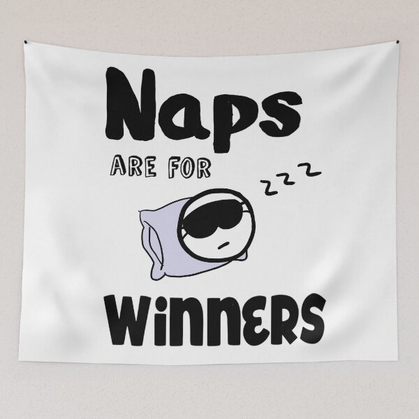 Item preview, Naps are for Winners designed and sold by FunandWhimsy.