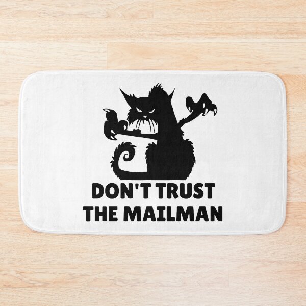 Item preview, Do Not Trust The Mailman; Angry Cat; designed and sold by StickerApe.