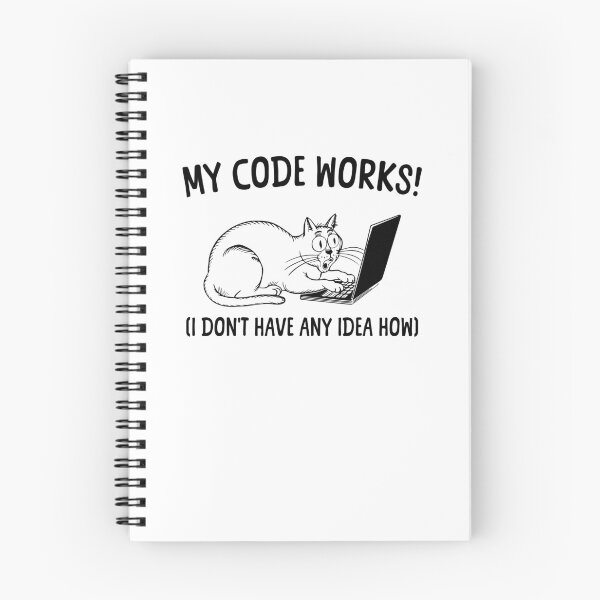 Item preview, My code works (I have no idea why) I Love Programming Cat designed and sold by Extra Rice Tees.