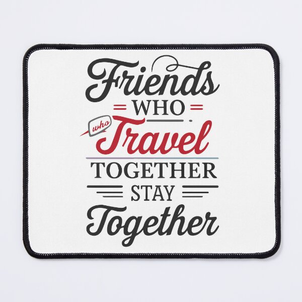 Item preview, Friends Together adevnture travel quote text art designed and sold by feel-free-store.
