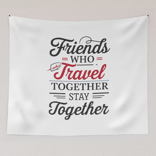 Item preview, Friends Together adevnture travel quote text art designed and sold by feel-free-store.