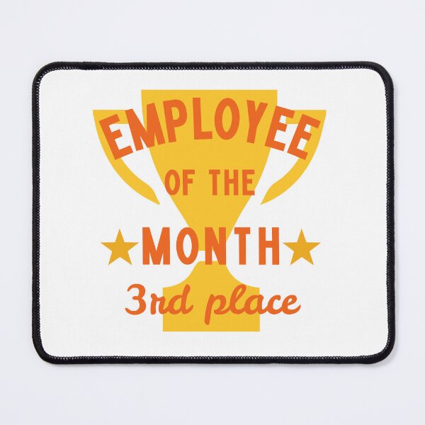 Item preview, Employee of the month 3rd place  designed and sold by NWohiographics.